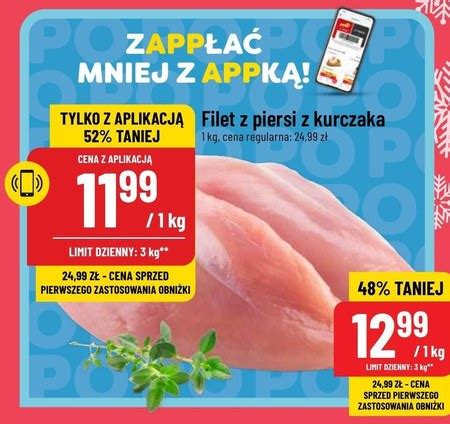 Filet Z Piersi Kurczaka 52 TANIEJ Promocja POLOmarket Ding Pl