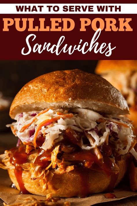 What To Serve With Pulled Pork Sandwiches 17 Tempting Sides Insanely Good