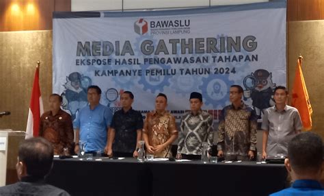 Bawaslu Lampung Gelar Media Gathering Ekspose Hasil Pengawasan Kampanye