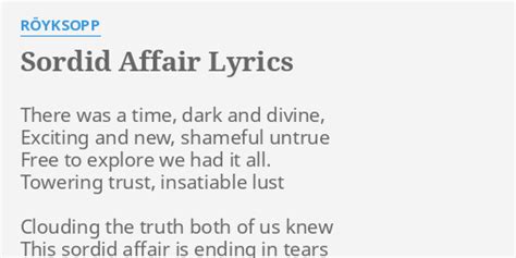 SORDID AFFAIR LYRICS by RÖYKSOPP There was a time