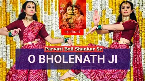 O Bholenath Ji Song Dance Video Parvati Boli Shankar Se Hans