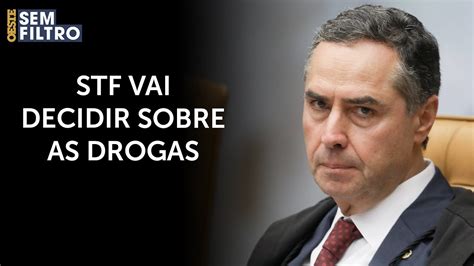 Barroso Marca Data Para STF Julgar Porte De Drogas YouTube