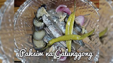 Paksiw Na Galunggong Quick And Easy Recipe Pinoy Recipe Lutong