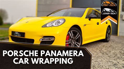 Porsche Panamera Yellow O And Gloss Black Car Wrapping Youtube