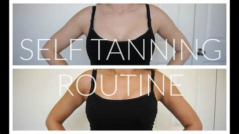 Self Tanning Routine YouTube