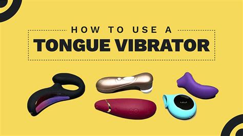 How To Use A Tongue Vibrator PRO TIPS From A Sex Toy Tester My Sex