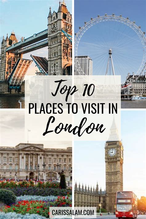 The Top 10 Places To Visit In London