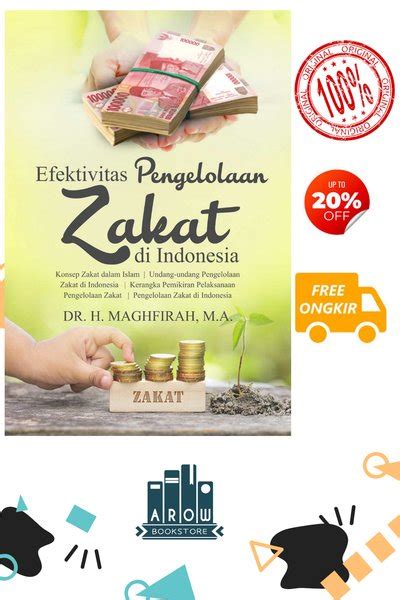 Jual Buku Efektivitas Pengelolaan Zakat Di Indonesia Maghfirah Di