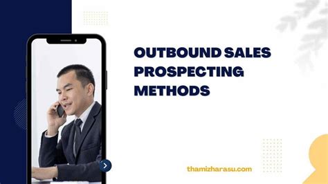 Outbound Sales Prospecting Methods A Comprehensive Guide