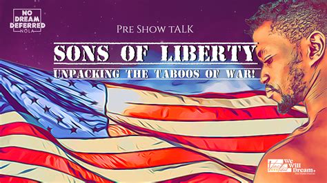 Sons Of Liberty Pre Show Talk Howlround Theatre Commons