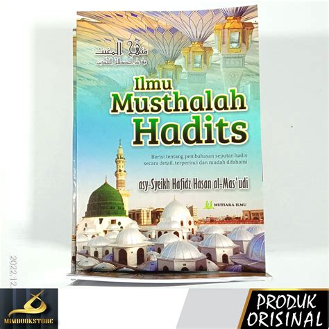 Jual Buku Ilmu Musthalah Hadits Asy Syeikh Hafidz Hasan Al Masudi