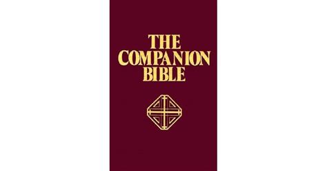 Companion Bible KJV By E W Bullinger