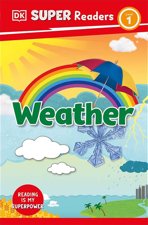 Dk Super Readers Level 1 Weather Dk 9780744067941 Books