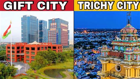 GIFT City Vs Trichy Smart City GIFT City Progress 2022 Trichy City