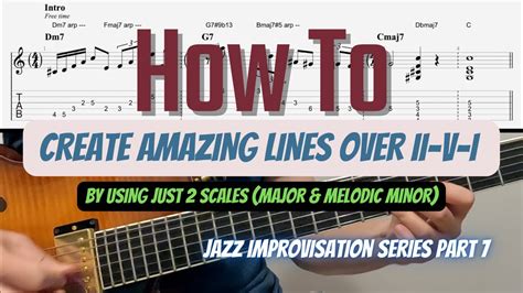 Steps To Advance Your Lines To The Next Level Jazz Improvisation