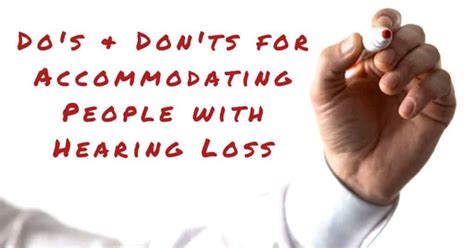 Dos And Donts For Accommodating People With Hearing Loss My Hearing Centers