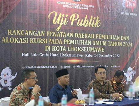 Portalsatu Kip Lhokseumawe Uji Publik Dapil Untuk Pemilu