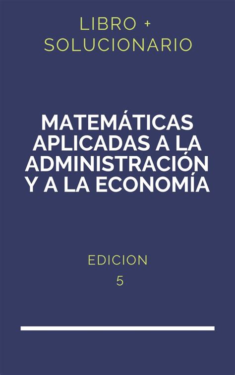 Solucionario Matematicas Para Administracion Y Economia Haeussler 13