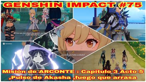 GENSHIN IMPACT 75 Misión de ARCONTE Capitulo 3 Acto 5 Pulso de