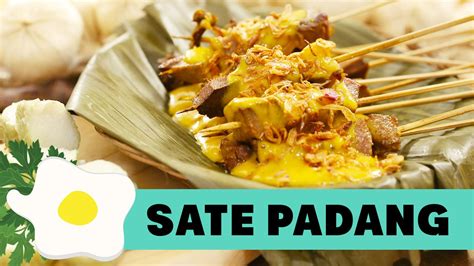 Resep Sate Padang Satay Padang Recipe Youtube