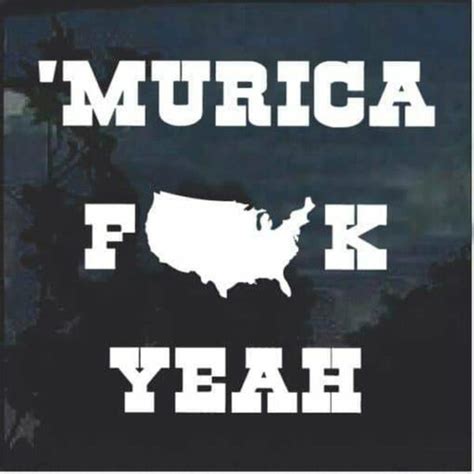 Murica Fuck Yeah Window Decal Sticker DecalChimp