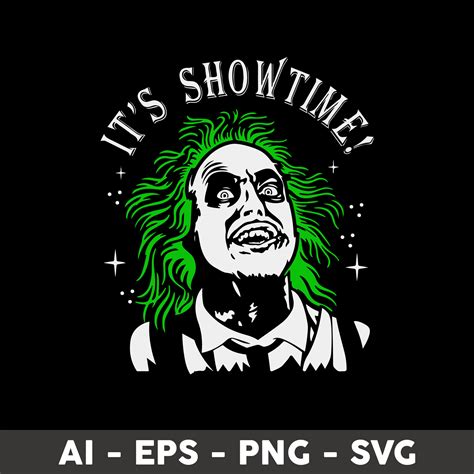 Beetlejuice It S Showtime Svg Horror Movie Characters Svg Inspire