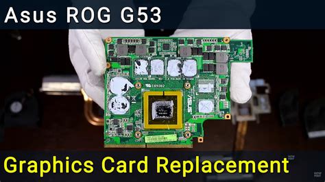 Asus G73 Graphics Card Replacement - FerisGraphics