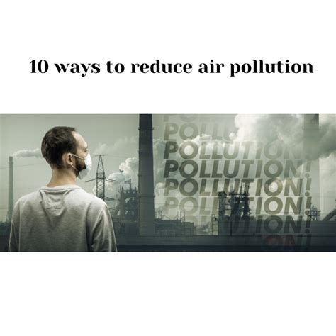 Ways To Reduce Air Pollution Envigaurd