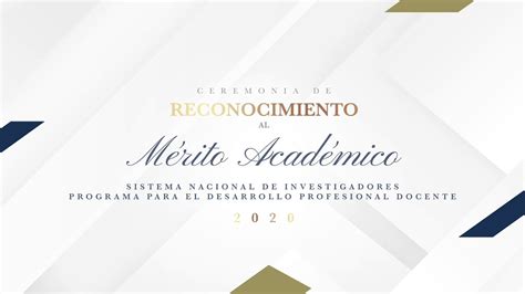 Ceremonia De Reconocimiento Al M Rito Acad Mico Universidad De