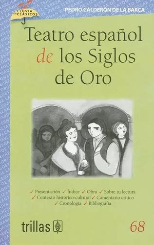 Teatro Español De Los Siglos De Oro Volumen 68 Ed Trillas Envío Gratis