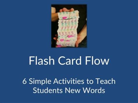 6 Quick Activities To Teach Vocabulary With Flashcards Flashcards