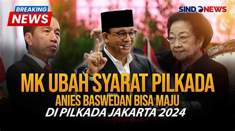 Breaking News Mk Ubah Syarat Pilkada Pdip Dapat Usung Sendiri Di