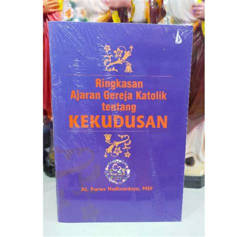 Jual Buku Ajaran Gereja Katolik Tentang Kekudusan Buku Rohani