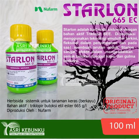 Jual Starlon 665 EC 100 Ml Herbisida Untuk Mematikan Pohon Dan Semak