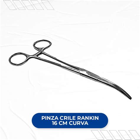 Pinza Crile Rankin Cm Curva Importado Importadora Andina Eirl