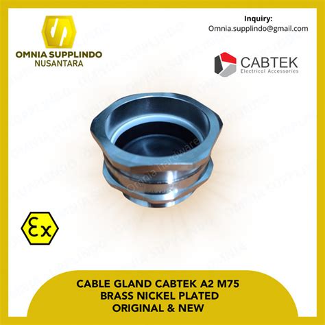 Jual Cable Gland CABTEK A2 M75 Brass Nickel Plated BNP Jakarta