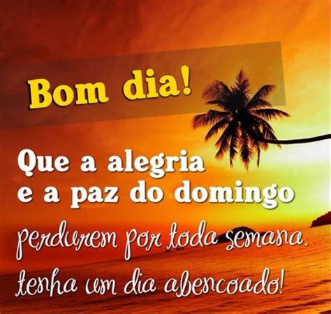 50 Frases De Bom Dia Domingo Lindo E Feliz Com S Para Compartilhar