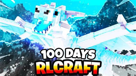 I SURVIVED 100 DAYS IN HARDCORE RLCRAFT YouTube