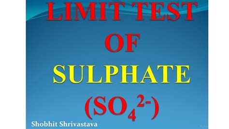 Limit Test Of Sulphate B Pharma 1 Sem Inorganic Chemistry Unit 1 As PCI