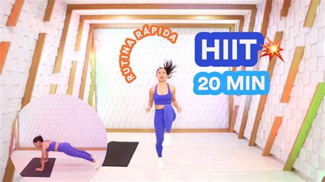 🔥20 Minutos 🔥rutina RÁpida Y Efectiva De Hiit Ejercicio Sin Material