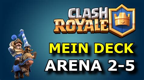 Clash Royale Mein Deck für Arena 2 5 003 Deutsch German YouTube