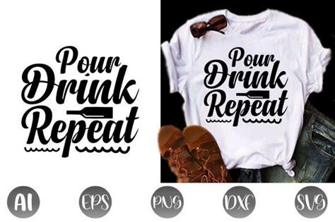 Pour Drink Repeat Svg Design Graphic By Svgbooth · Creative Fabrica