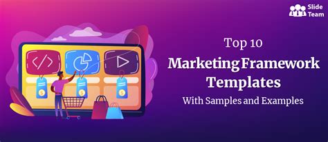 Top 10 Marketing Framework Templates With Samples And Examples