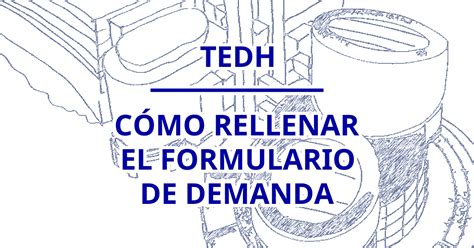 Cómo rellenar el formulario de demanda TEDH CDH ONU CCF de Interpol