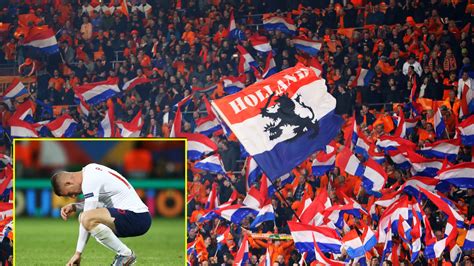 Netherlands 3 1 England Dutch Fans Sing ‘always Look On The Bright