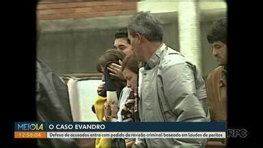 Meio Dia Paraná Noroeste Acusados do caso Evandro pedem perdão