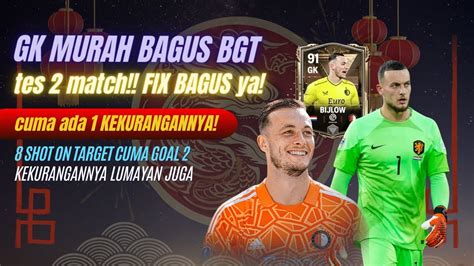 GK MURAH EMANG BAGUS TES GAMEPLAY GK BIJLOW KIPER MURAH TERBAIK DI FC