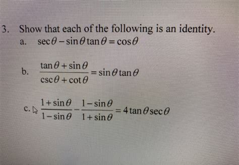 Solved 3 Show That Each Of The Following Is An Identity Chegg