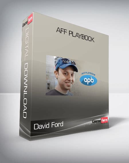 David Ford Aff Playbook Course Farm Online Courses And Ebooks