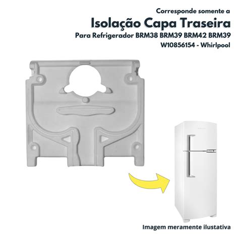 Mks Shop Capa Traseira Eps Isola O De Isopor Original Whirlpool